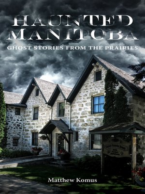 cover image of Haunted Manitoba